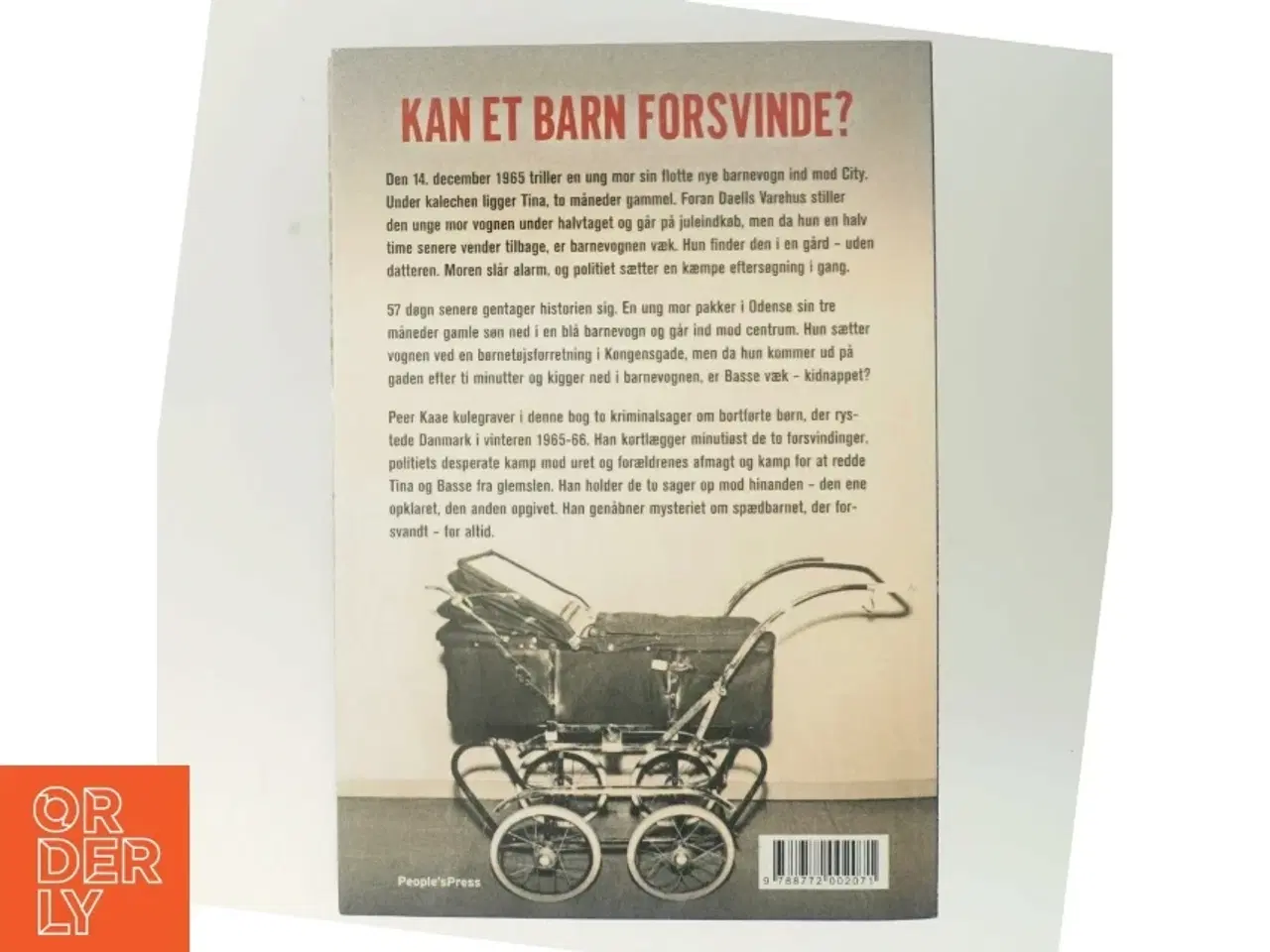 Billede 3 - Tina og Basse : to spædbørn forsvinder, det ene for altid af Peer Kaae (Bog)