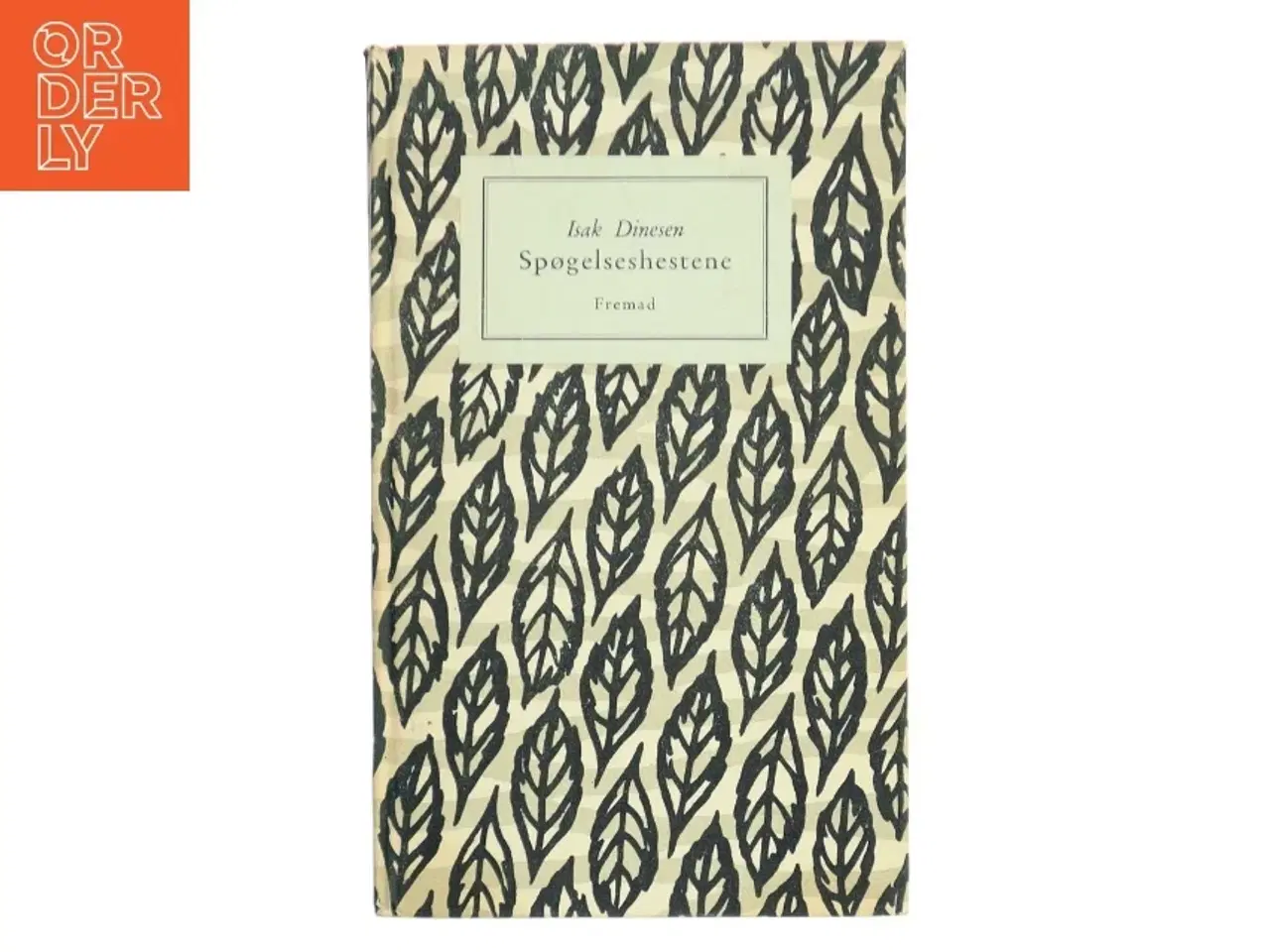 Billede 1 - Spøgelseshestene af Isak Dinesen (Bog)