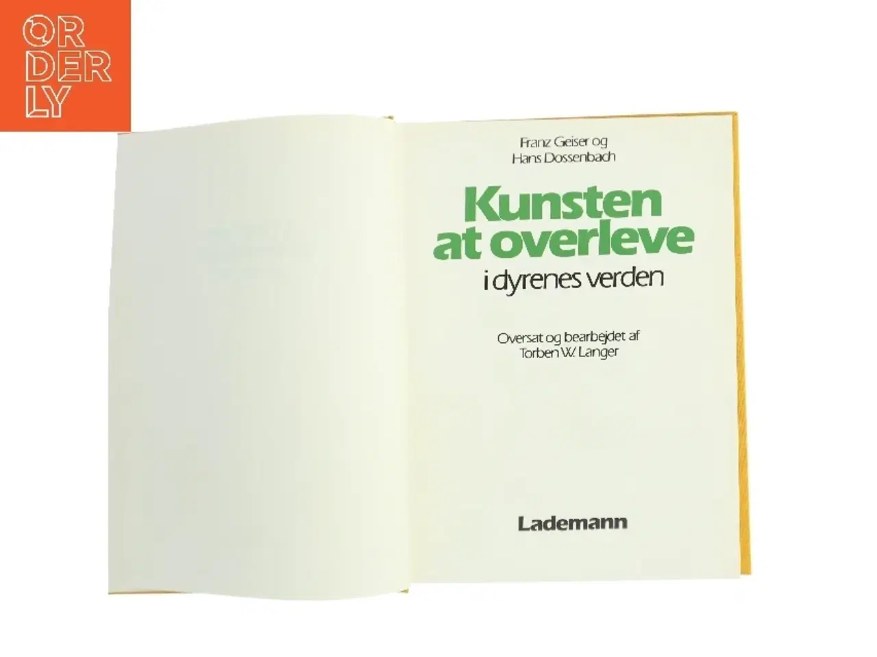 Billede 2 - Kunsten at overleve i dyrenes verden af Franz Geiser, Hans Dossenbach (Bog)