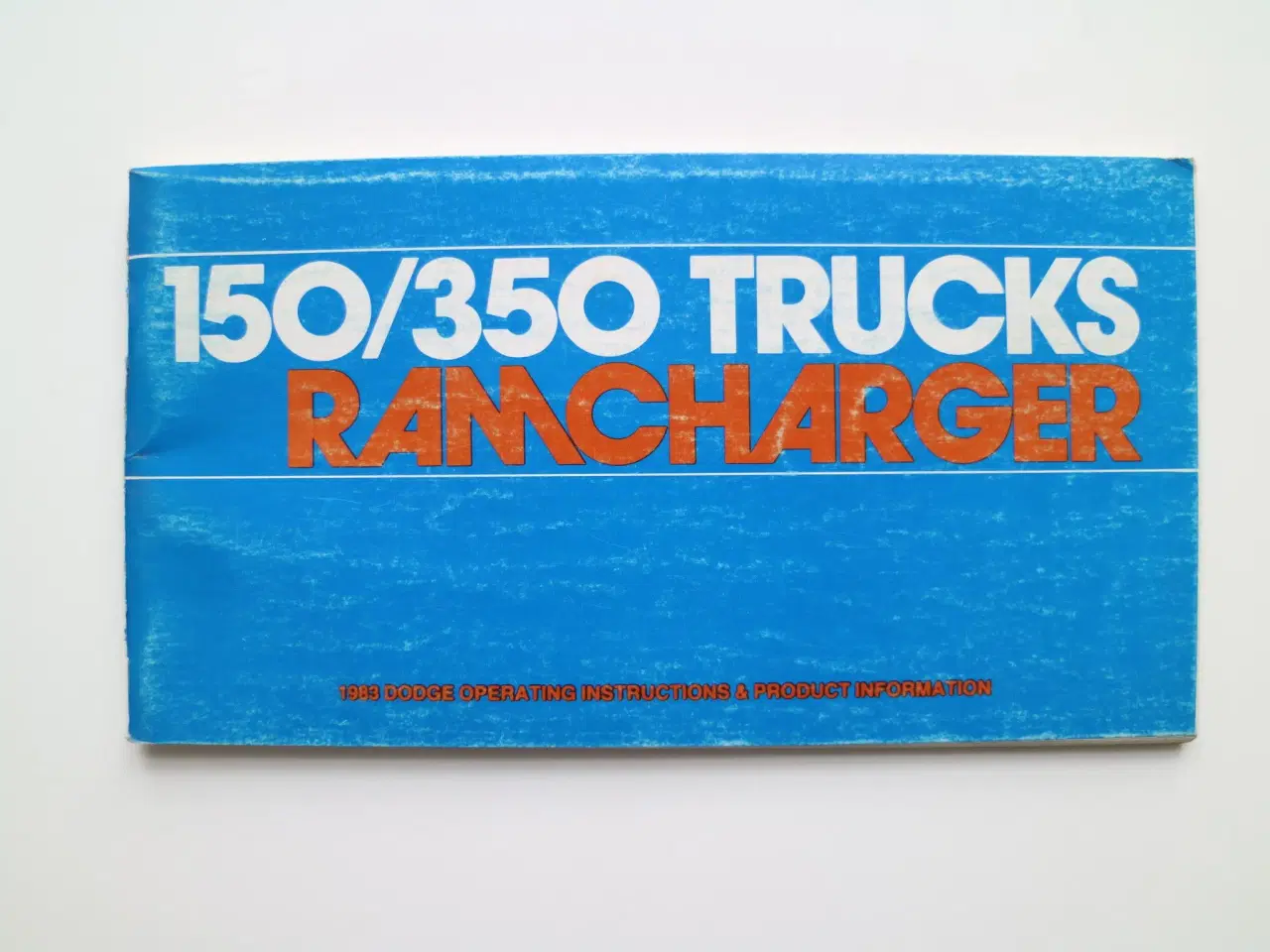 Billede 1 - Dodge Ramcharger 150 / 350 Instruktionsbog - 1983