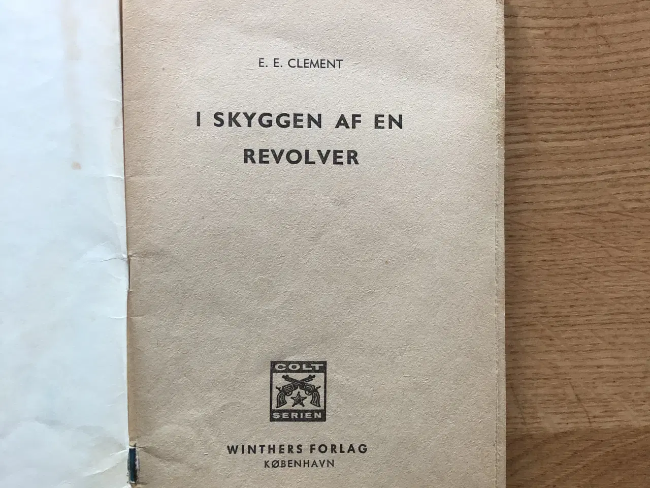 Billede 2 - E. E. Clement: I skyggen af en revolver