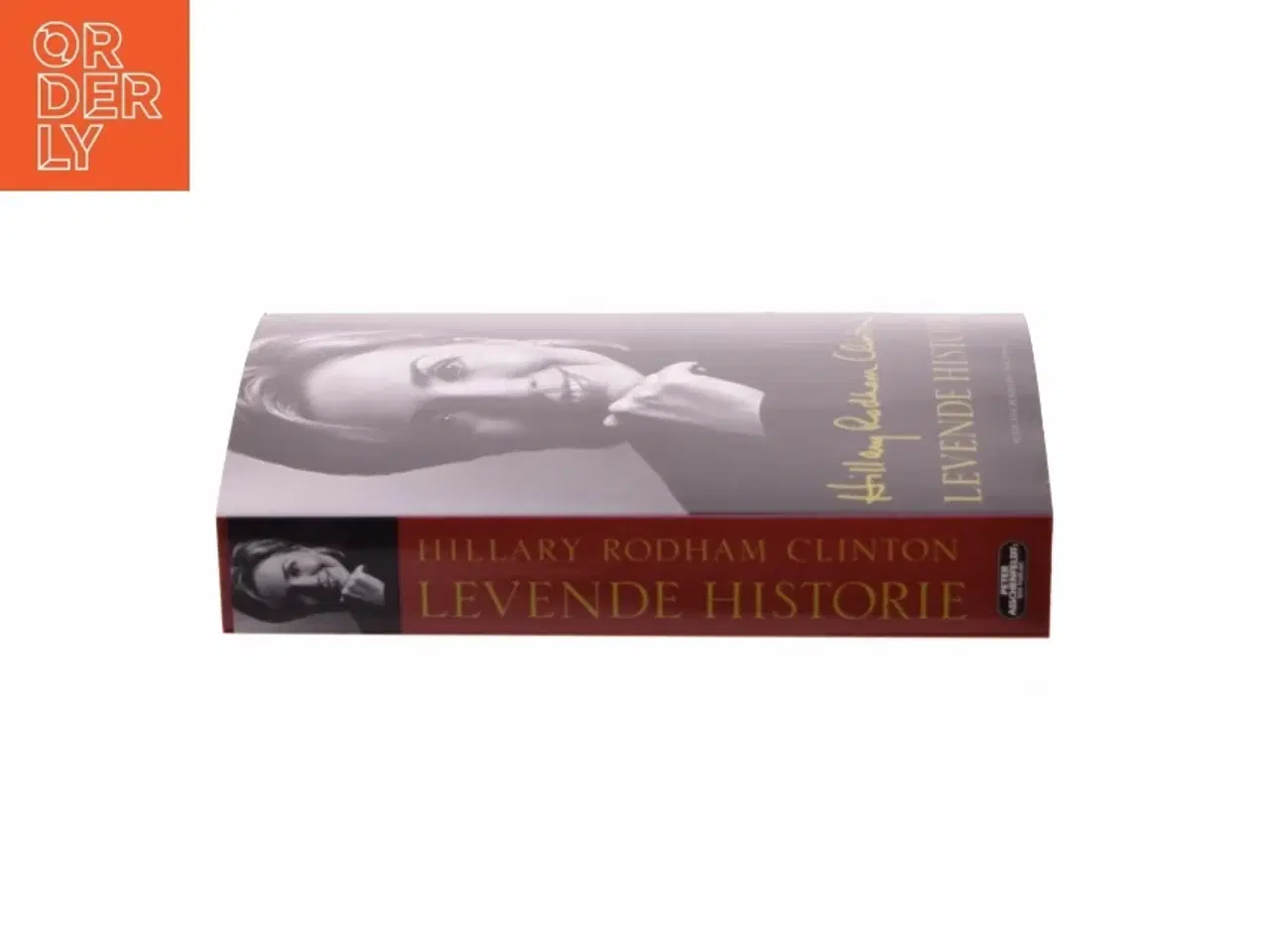 Billede 2 - Levende historie af Hillary Rodham Clinton (Bog)