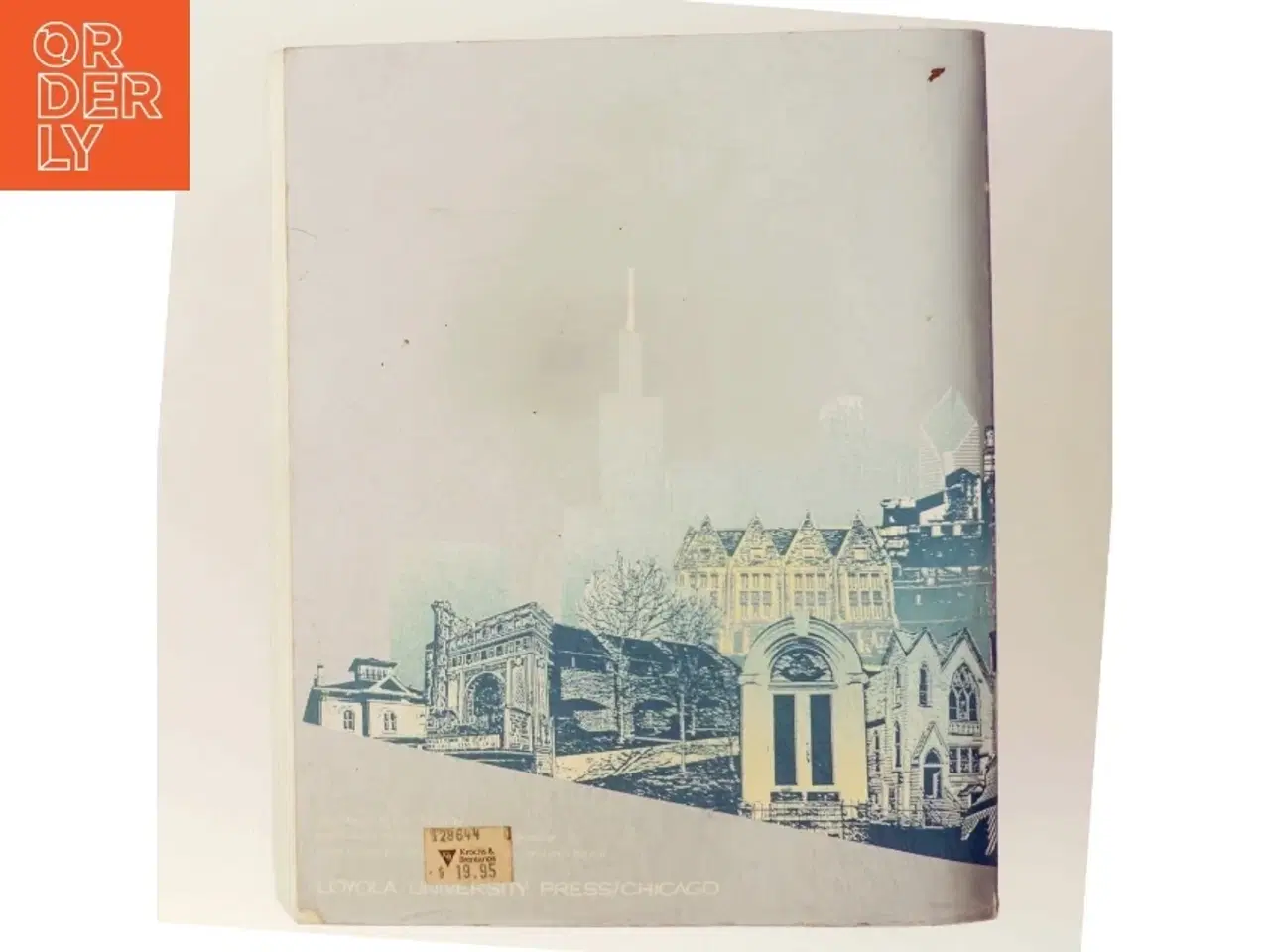 Billede 3 - Chicago: City of Neighborhoods – Historie & ture bog fra Loyola University Press