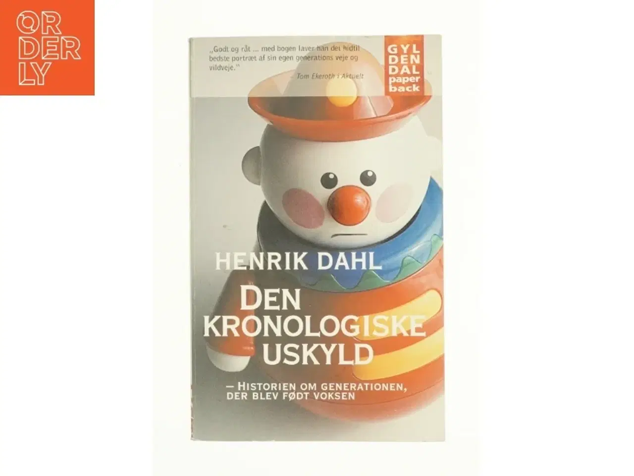 Billede 1 - Den kronologiske uskyld af Henrik Dahl (Bog)
