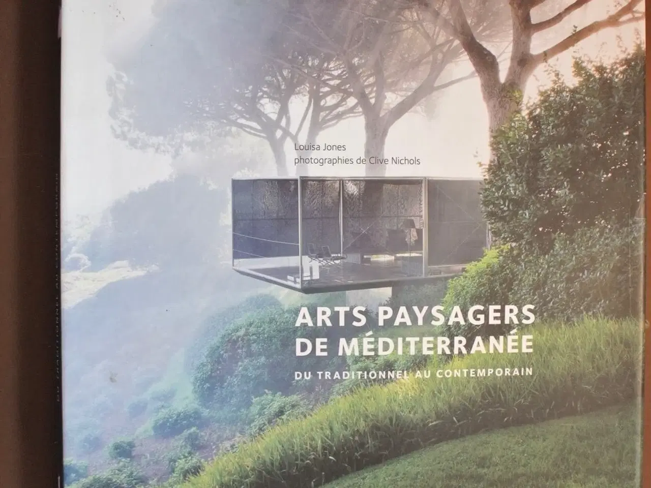 Billede 1 - arts paysagers de mediterranee du traditionnel au 