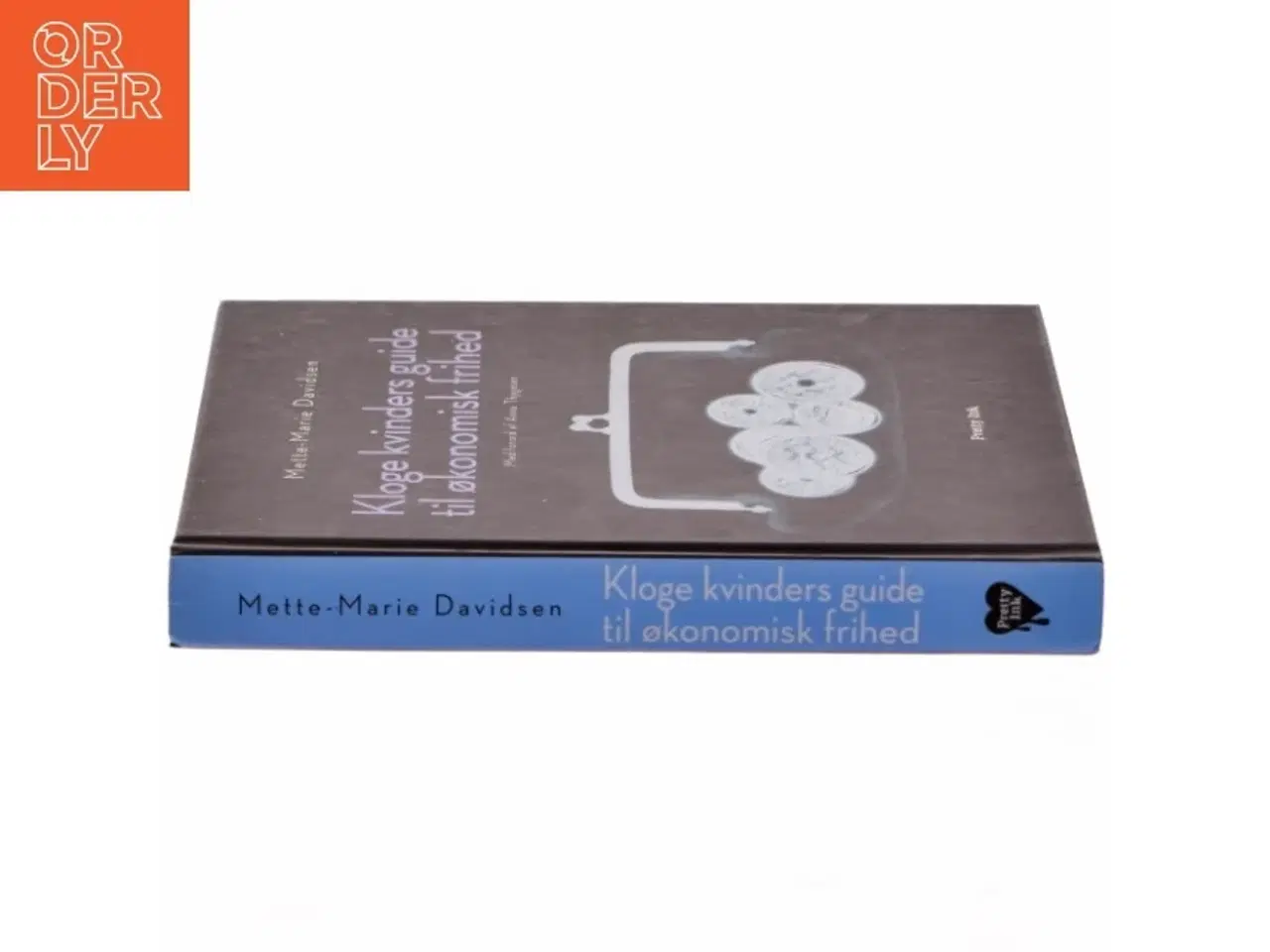 Billede 2 - Kloge kvinders guide til økonomisk frihed af Mette-Marie Davidsen (Bog)