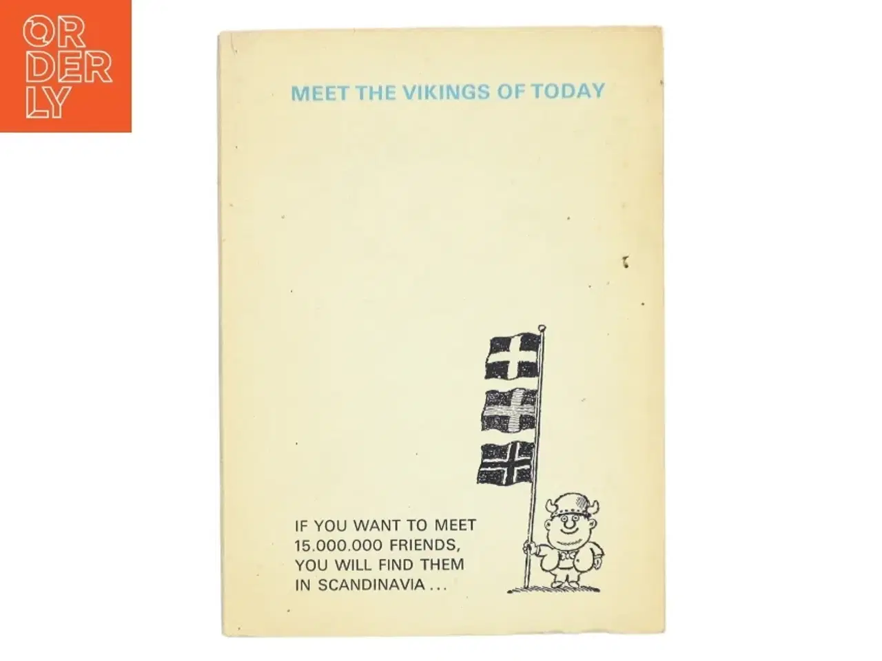 Billede 2 - Meet the Vikings of Today af Willy Breinholst (Bog)