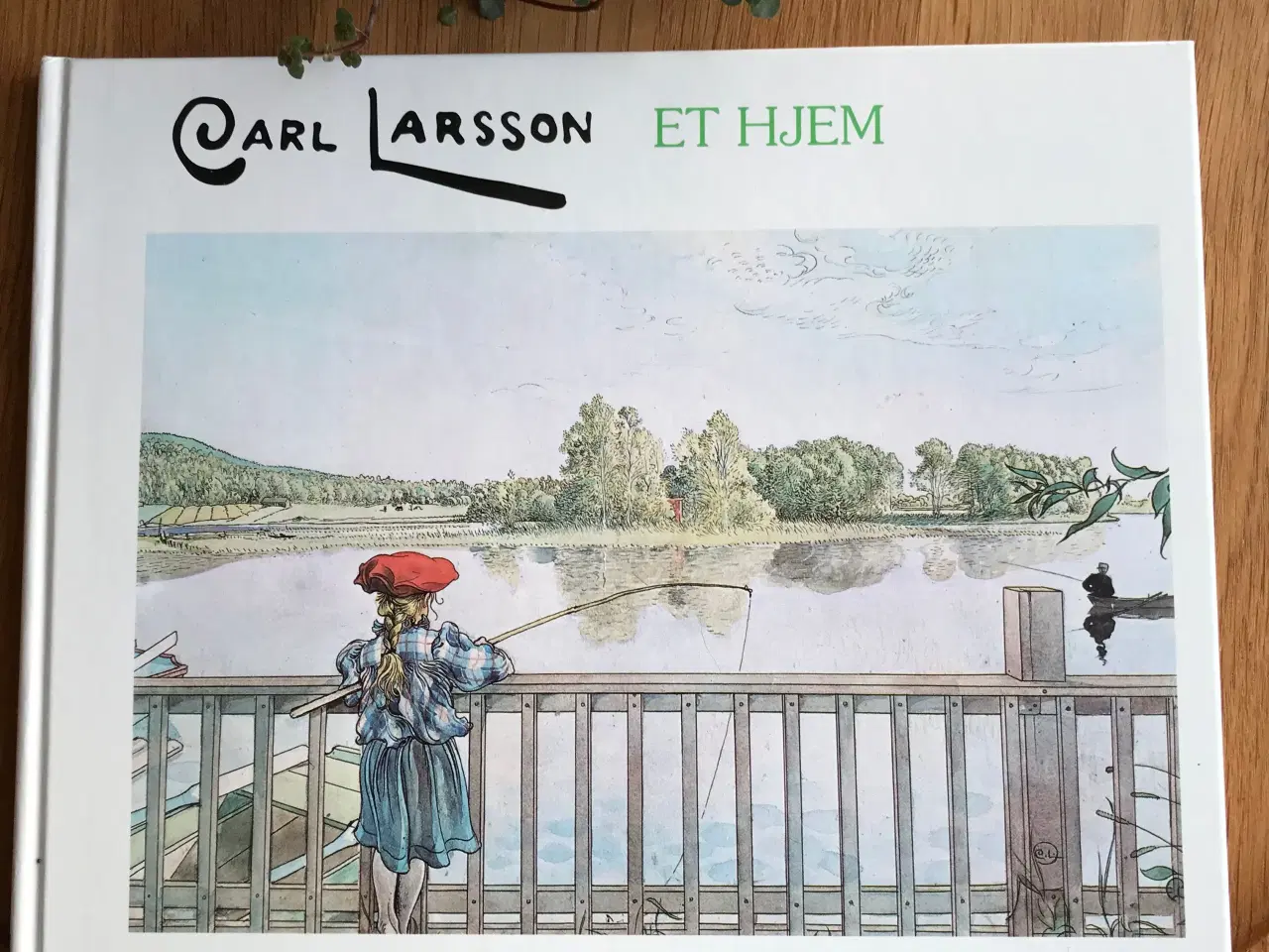 Billede 1 - Carl Larsson:  Et Hjem