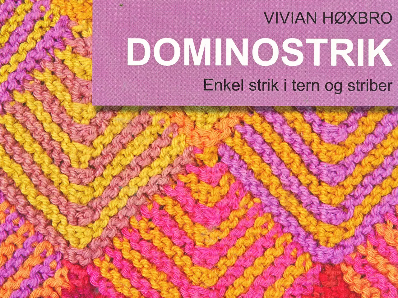 Billede 1 - NY - DOMINOSTRIK - ENKEL STRIK I TERN OG STRIBER 