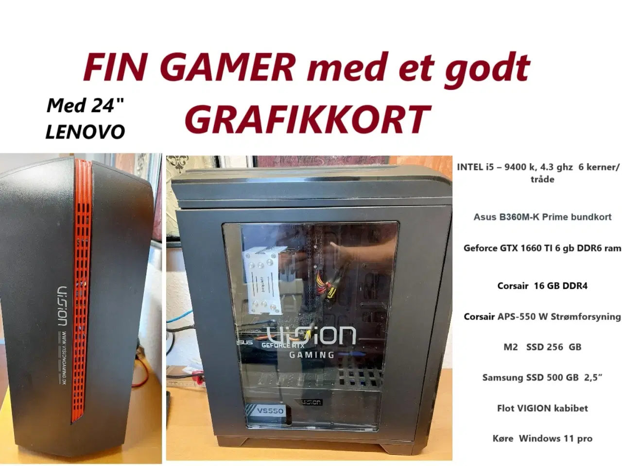 Billede 1 - Fin GAMER med et GODT GRAFIKKORT