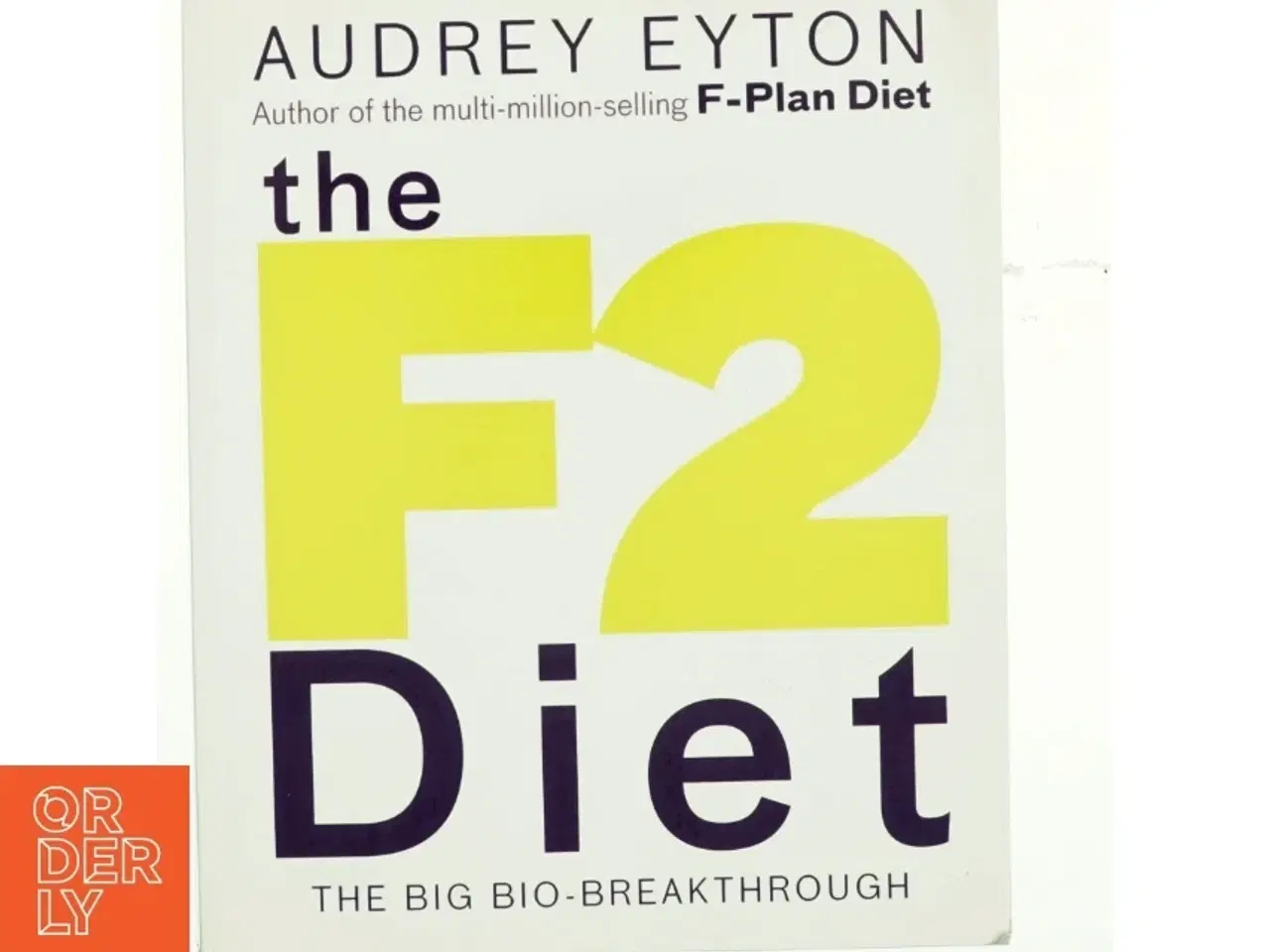Billede 1 - The F2 Diet af Audrey Eyton (Bog)