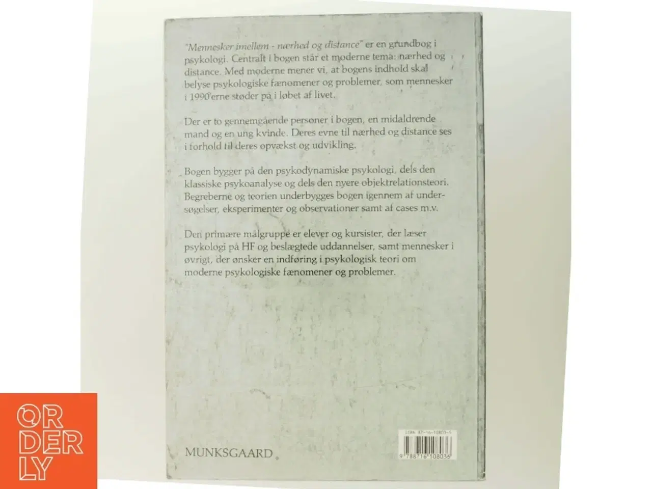 Billede 3 - Mennesker imellem - nærhed og distance : i udvikling, samspil og forskellighed : grundbog i psykologi (Bog)