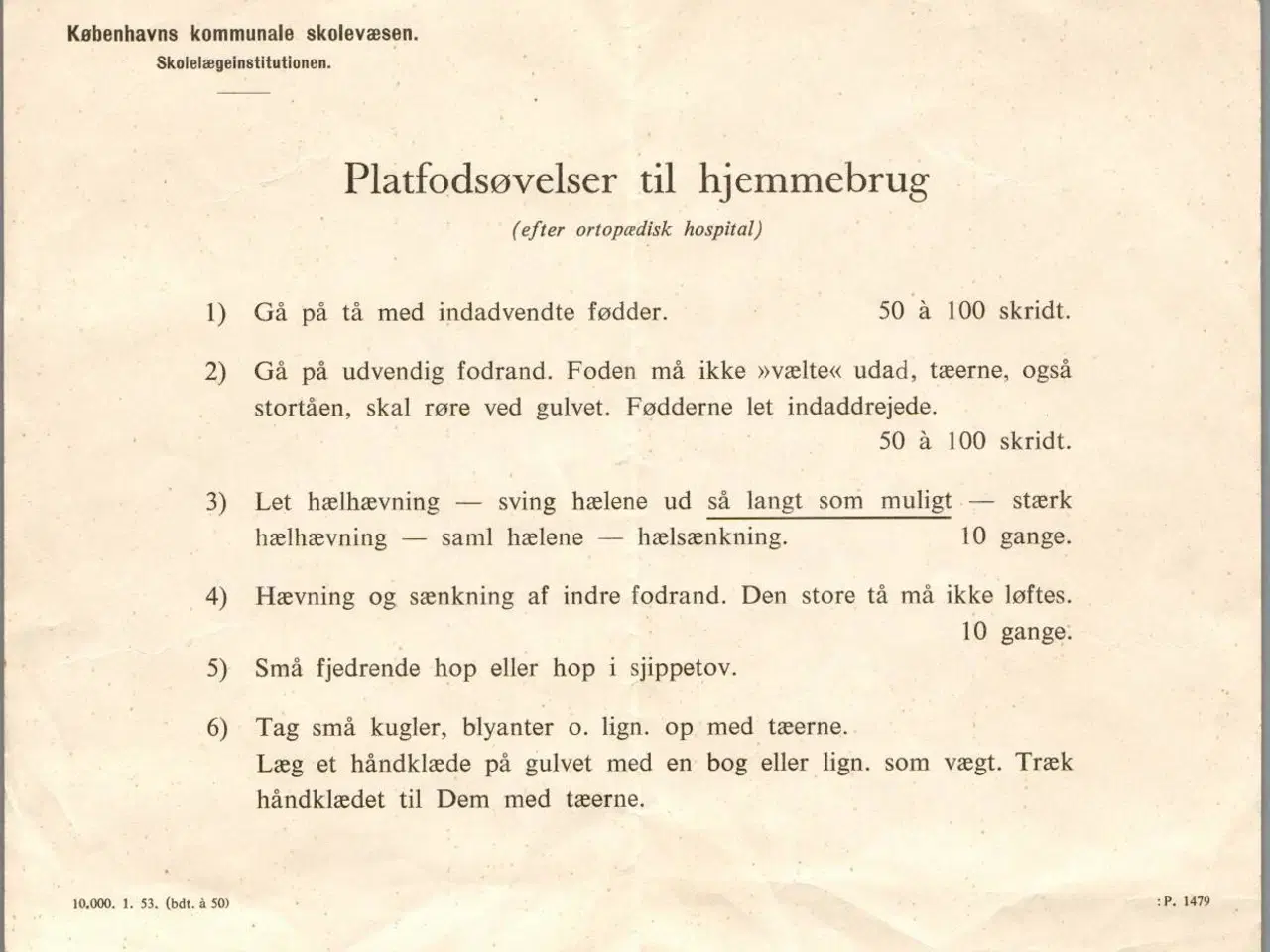 Billede 1 - Københavns Kommunes Skolevæsen - Platfodsøvelser til Hjemmebrug - A5