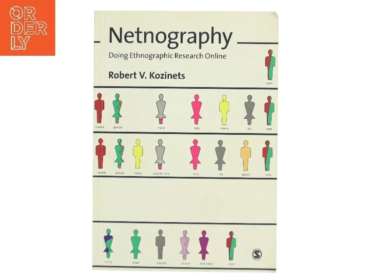 Billede 1 - Netnography : doing ethnographic research online af Robert V. Kozinets (Bog)
