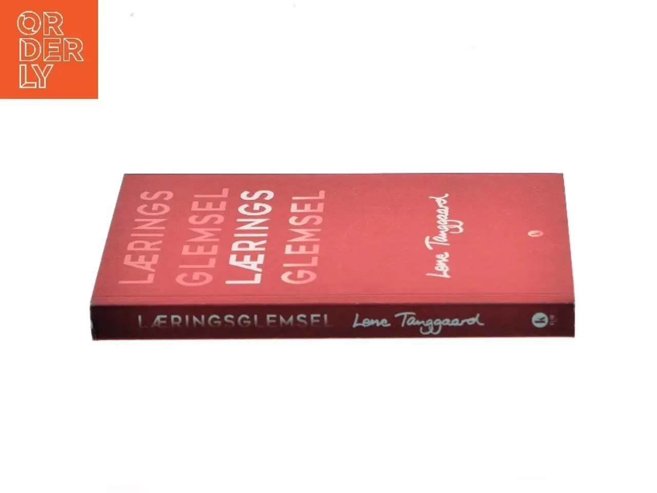 Billede 2 - Læringsglemsel af Lene Tanggaard (f. 1973) (Bog)