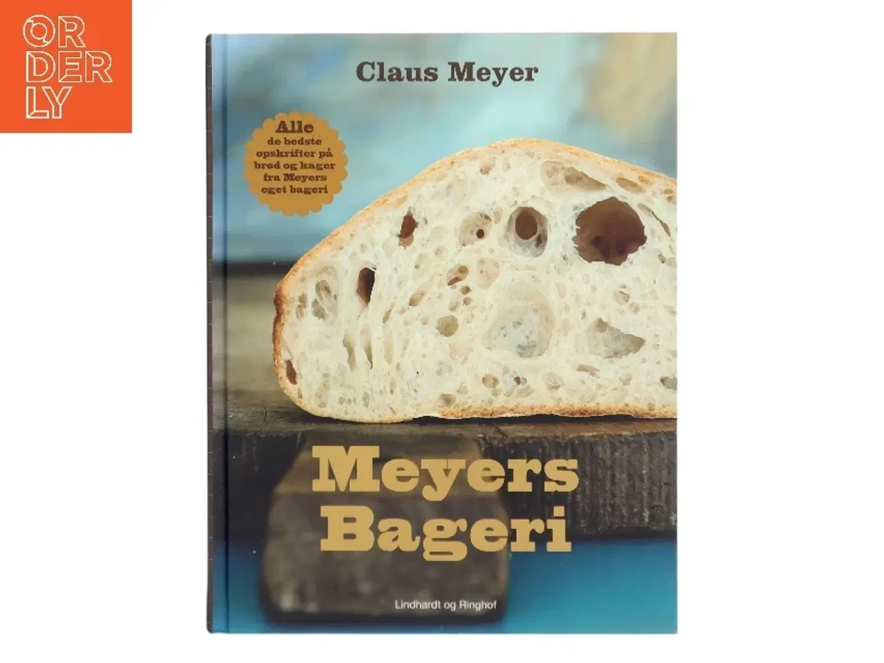 Billede 1 - Meyers bageri af Claus Meyer (Bog)