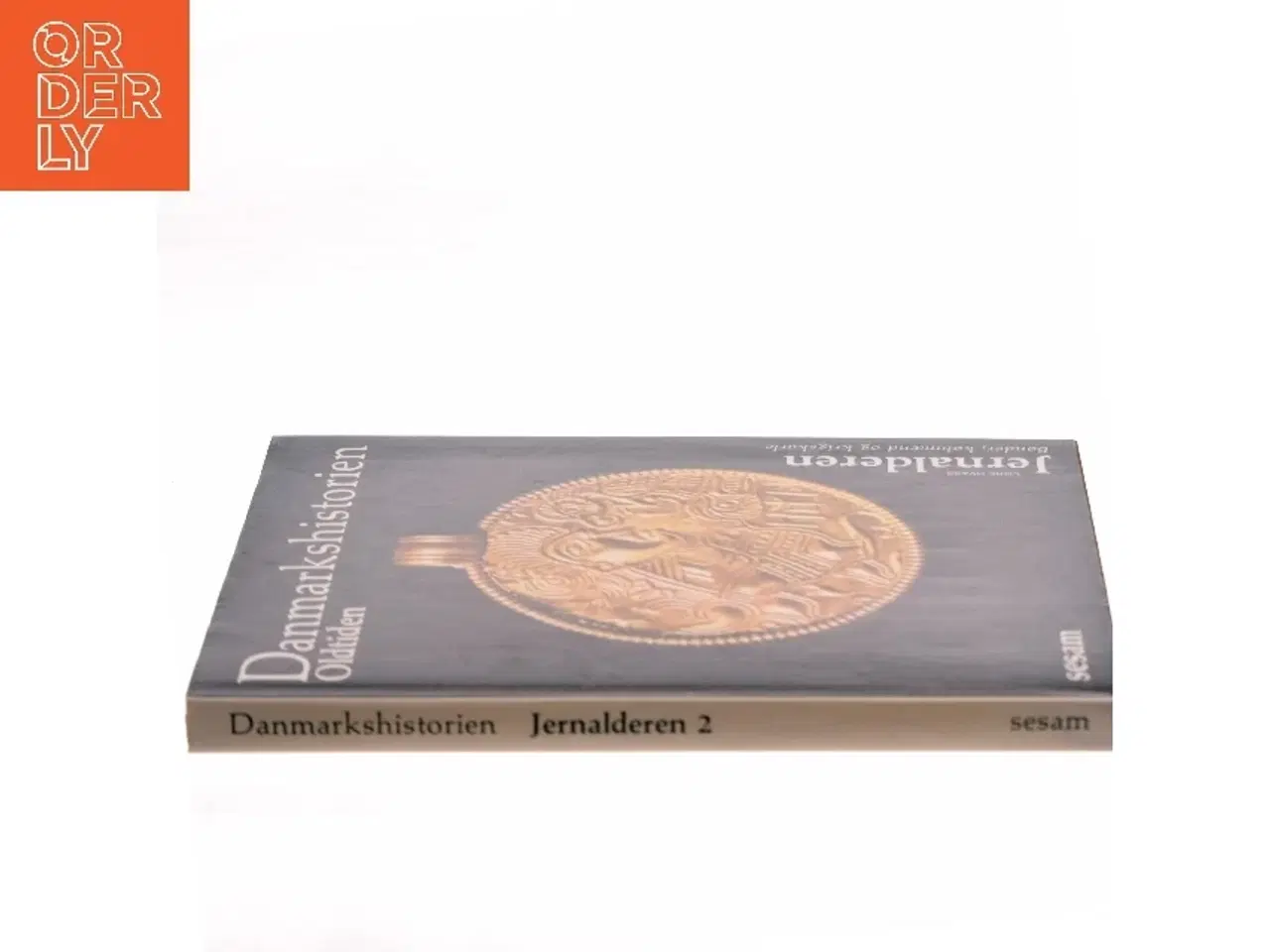 Billede 2 - Danmarkshistorien Oldtiden - Jernalderen af Lone Hvass (Bog)