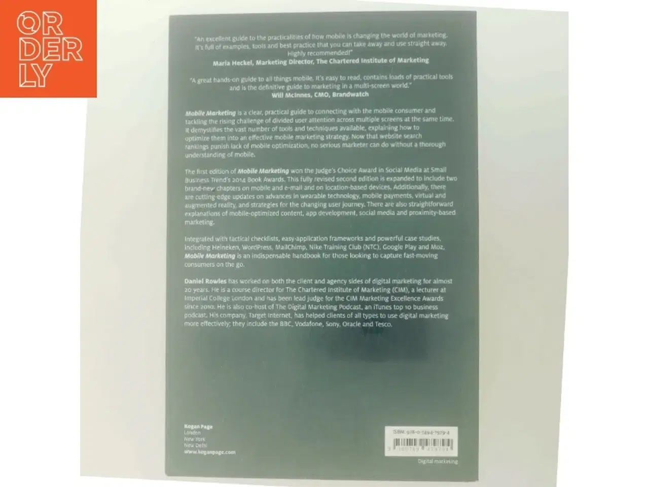 Billede 3 - Mobile marketing : how mobile technology is revolutionizing marketing, communications and advertising af Daniel Rowles (Bog)