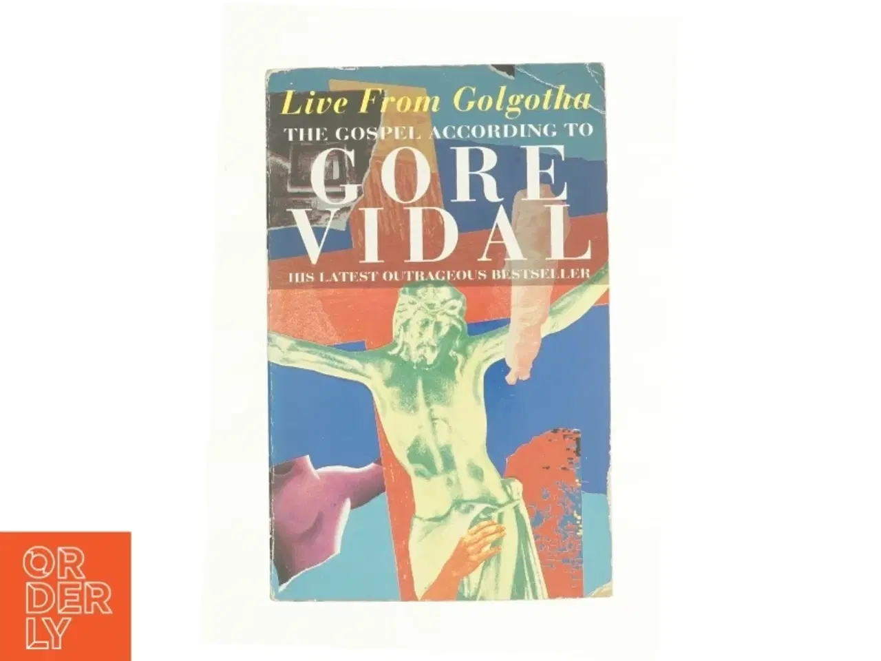 Billede 1 - Live from Golgotha af Vidal, Gore (Bog)