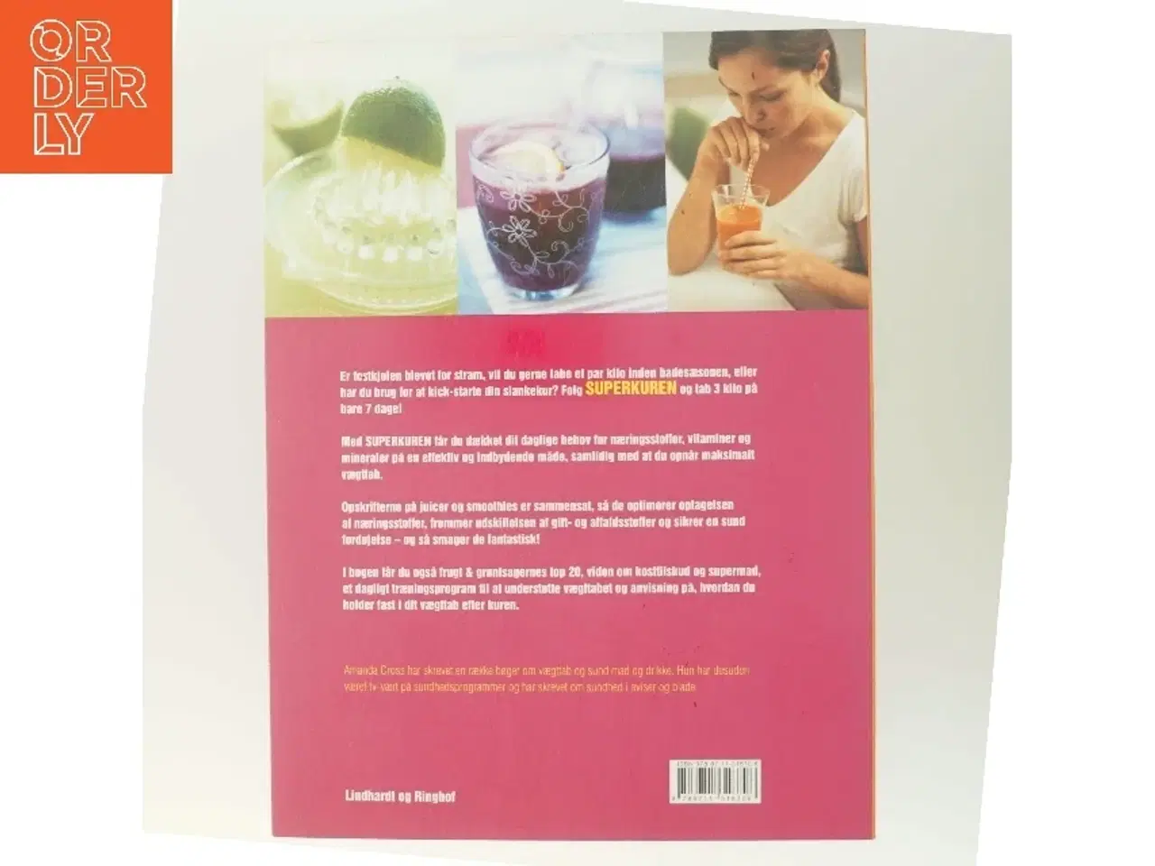 Billede 3 - Superkuren med juicer & smoothies : tab 3 kilo på 7 dage! af Amanda Cross (Bog)