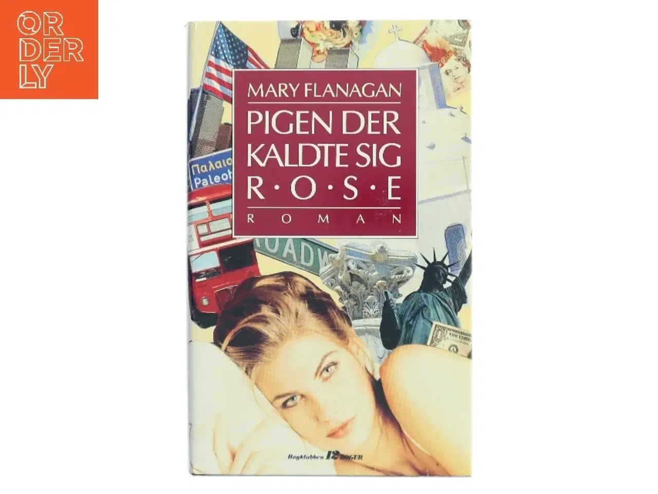 Billede 1 - Pigen der kaldte sig Rose af Mary Flanagan (Bog)