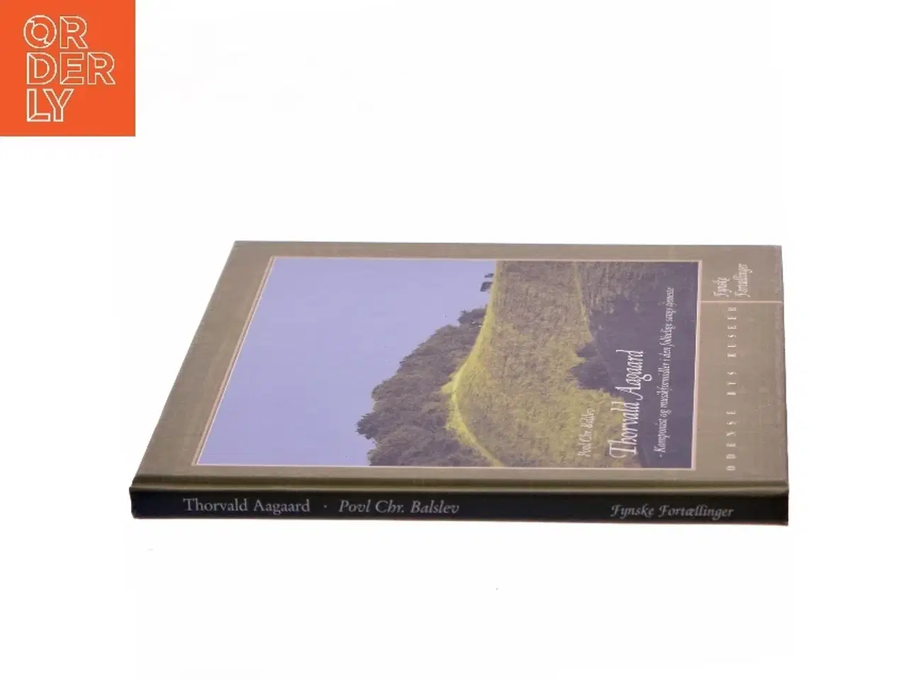 Billede 2 - Thorvald Aagaard : komponist og musikformidler i den folkelige sangs tjeneste af Povl Chr. Balslev (Bog)