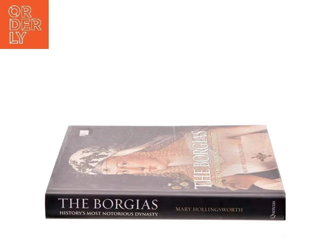 Billede 2 - The Borgias history's most notorious dynasty af Mary Hollingsworth (Bog)