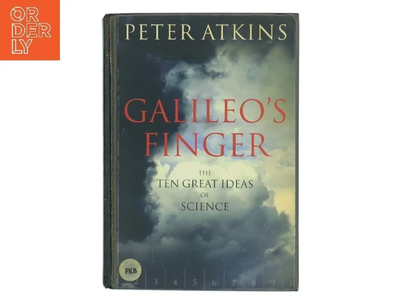 Billede 1 - Galileo's Finger af Peter Atkins (Bog)