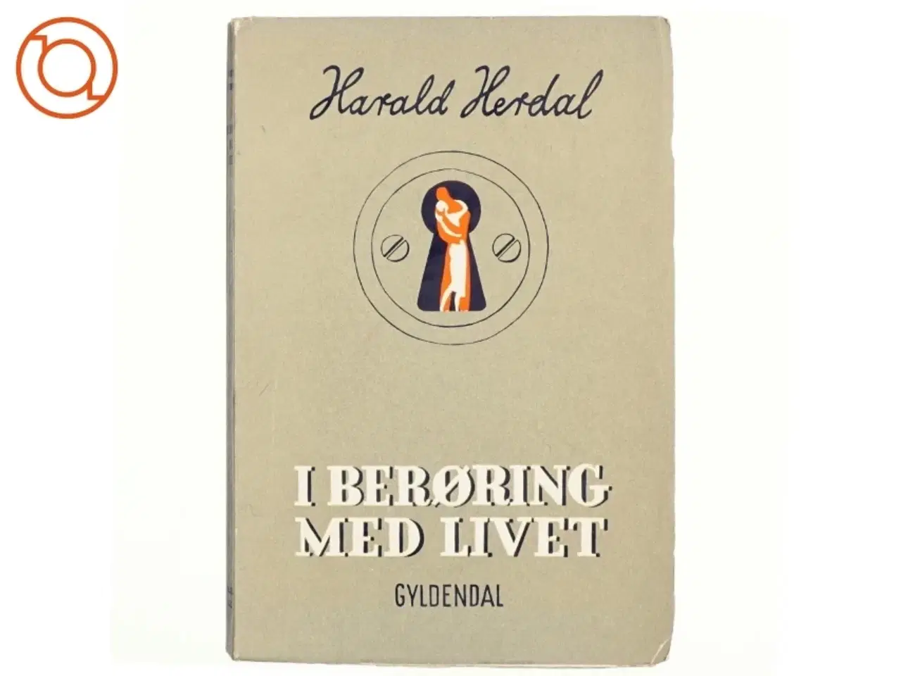 Billede 1 - I berøring med livet af Harald Herdal (bog)