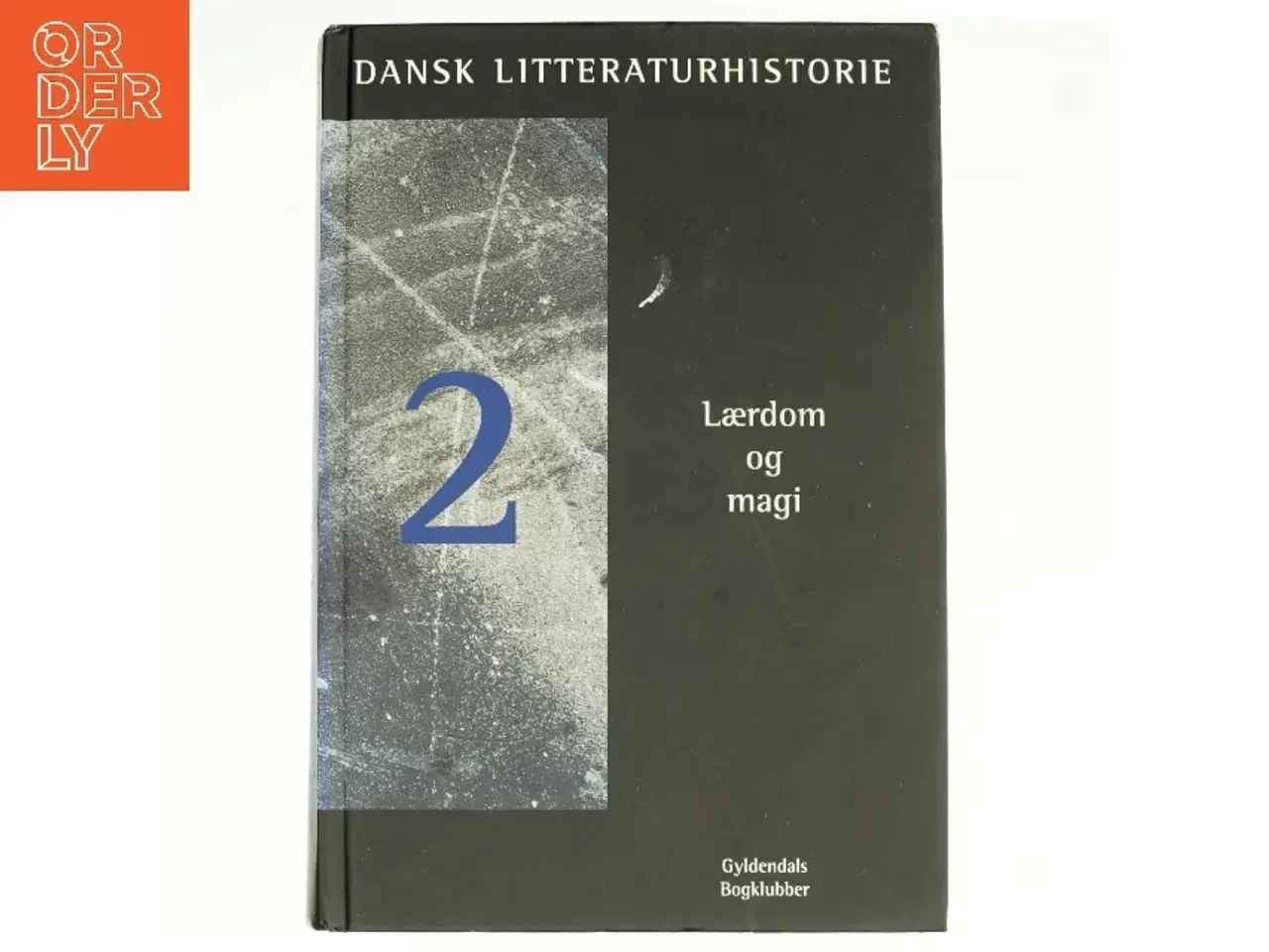 Billede 1 - Dansk Litteraturhistorie - Lærdom og Magi