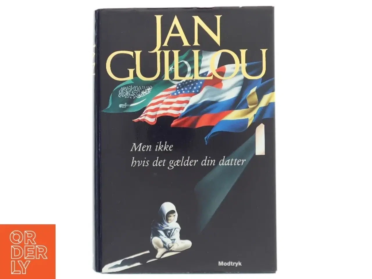 Billede 1 - Men ikke hvis det gælder din datter af Jan Guillou (Bog)