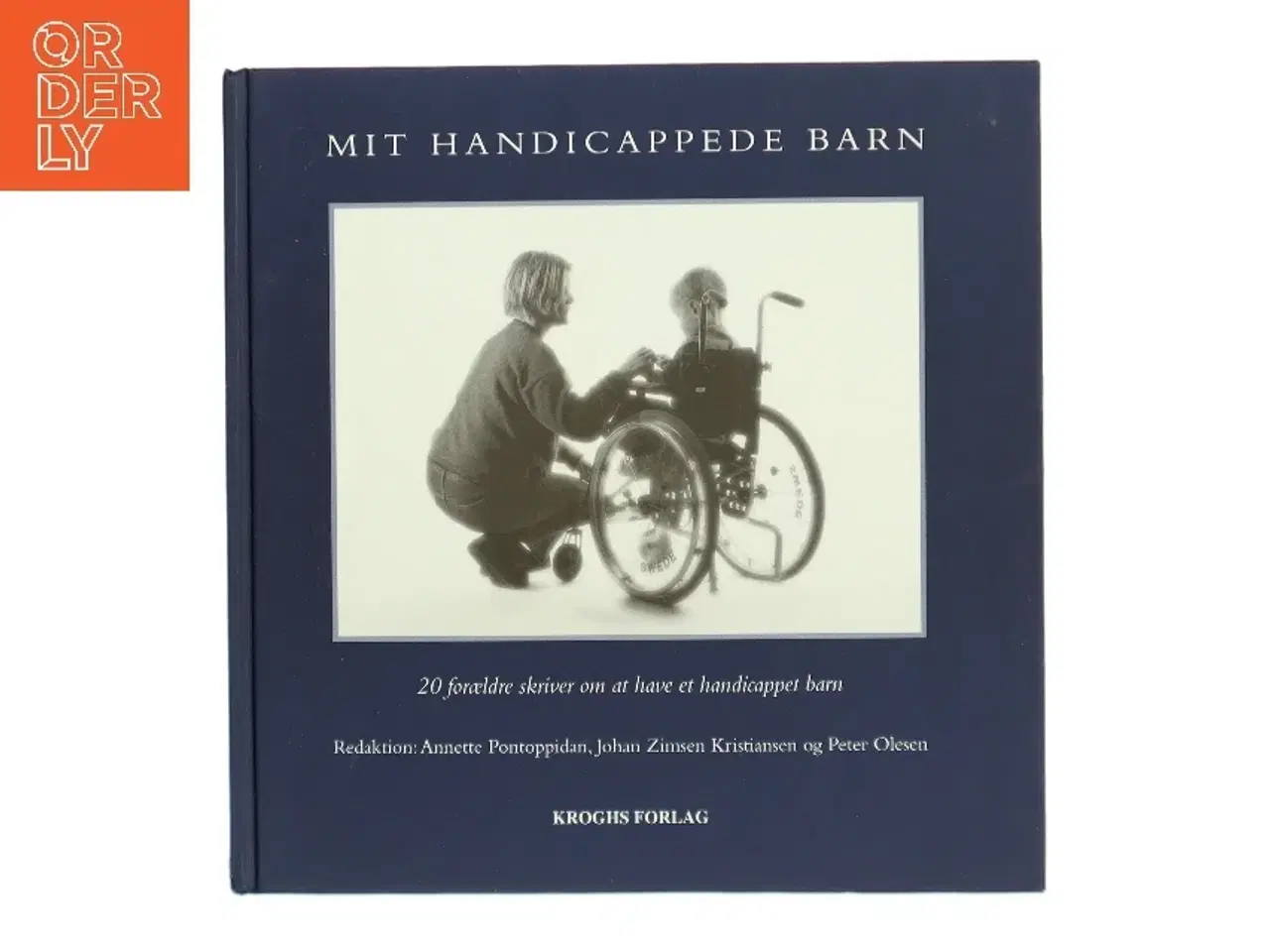 Billede 1 - Mit handicappede barn af Annette Pontoppidan (Bog)