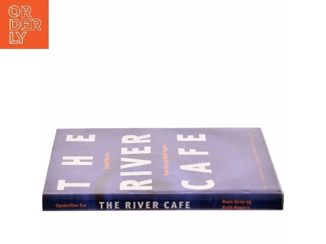 Billede 2 - Opskrifter fra The River Cafe (Bog)