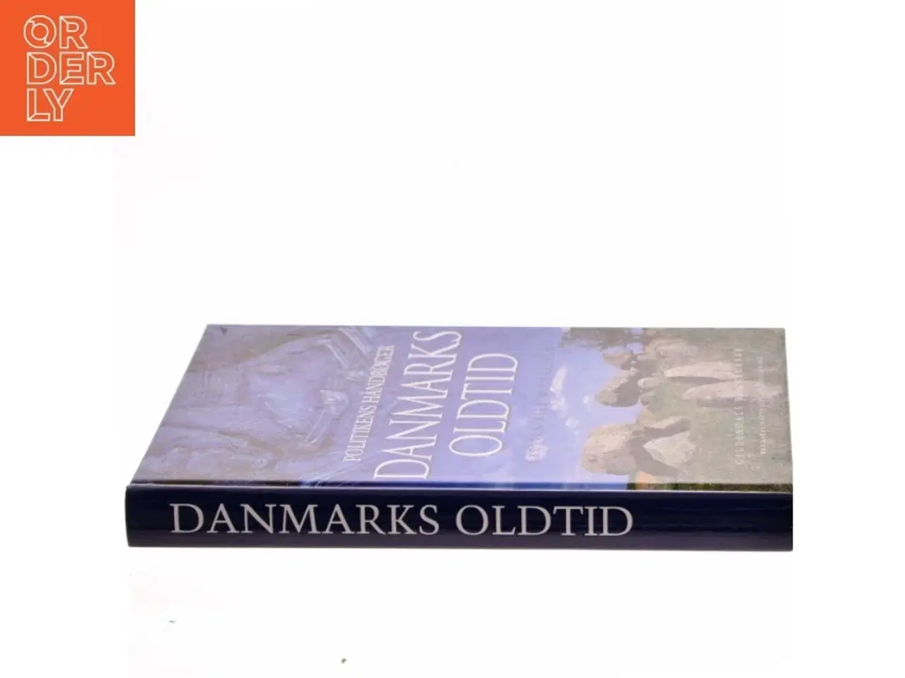 Billede 2 - Politikens bog om Danmarks oldtid af Karsten Kjer Michaelsen (Bog)