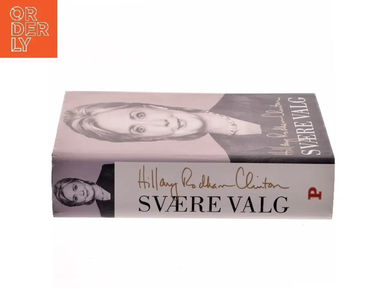 Billede 2 - Svære Valg af Hillary Rodham Clinton (Bog)