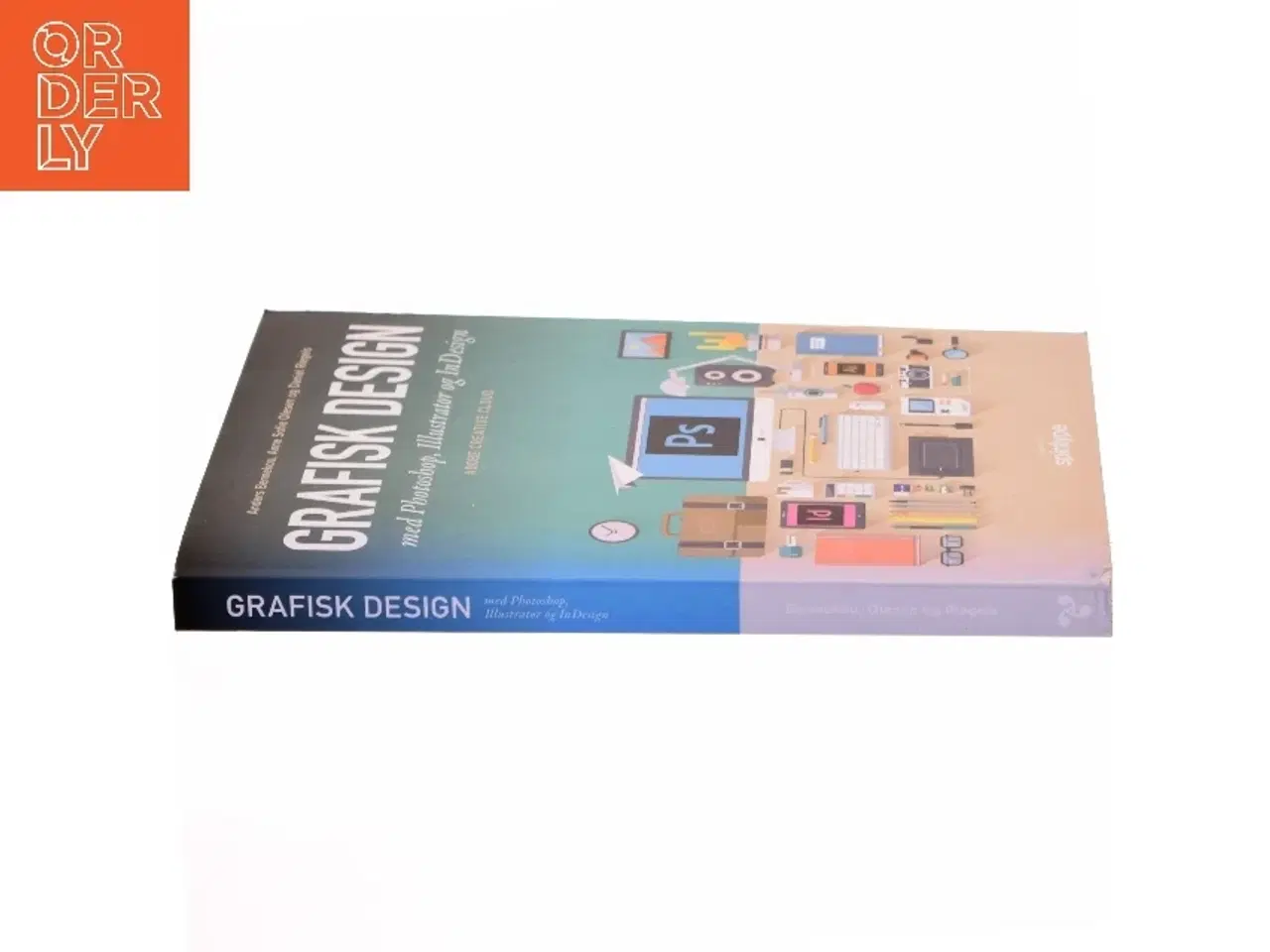 Billede 2 - Grafisk design med Photoshop, Illustrator og InDesign af Anders Bennekou (Bog)