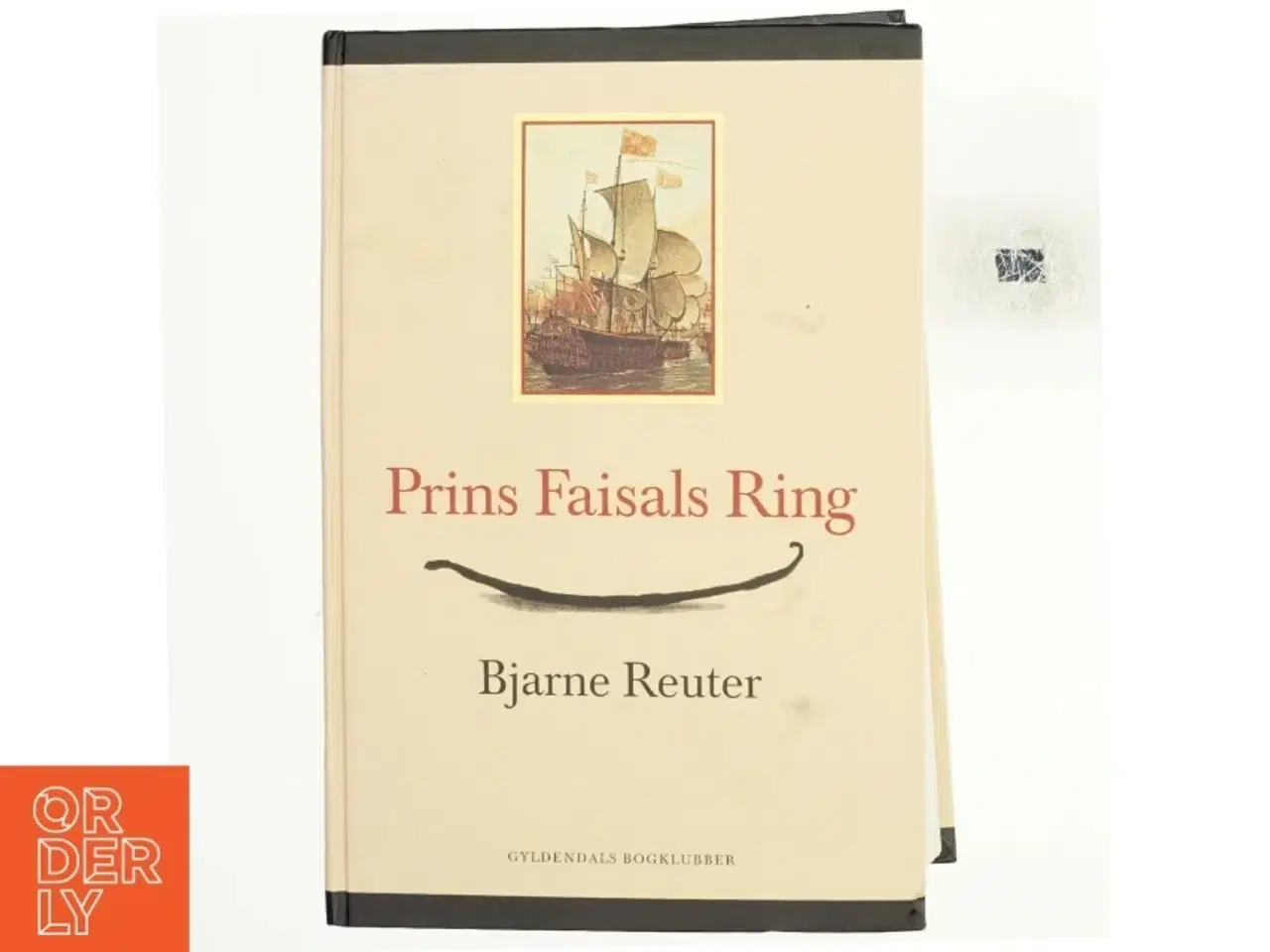Billede 1 - Prins Faisals ring af Bjarne Reuter (Bog)