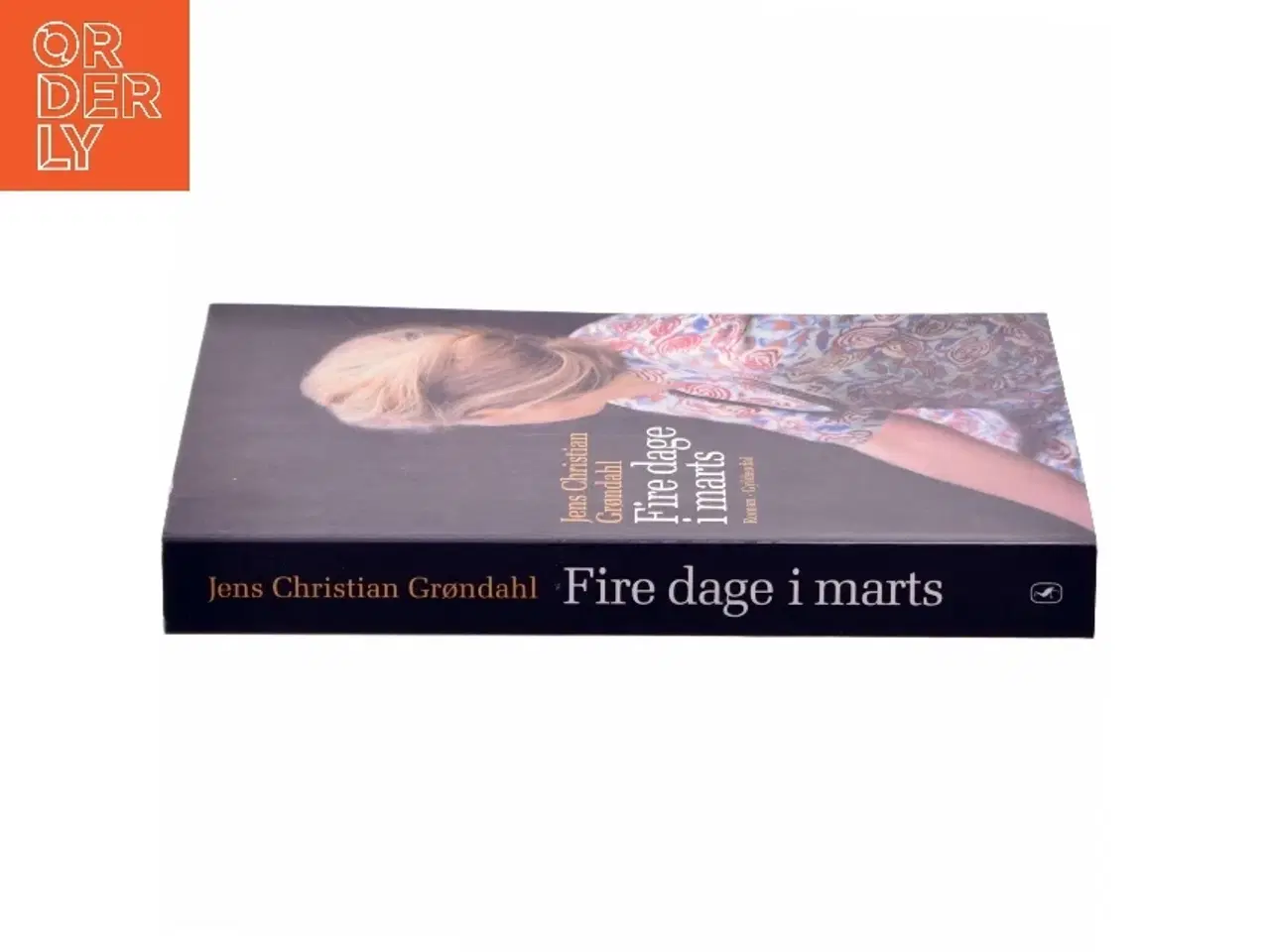 Billede 2 - Fire dage i marts af Jens Christian Grøndahl (Bog)