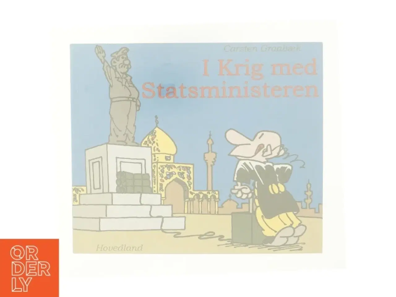 Billede 6 - I krig med statsministeren af Carsten Graabæk (Bog)