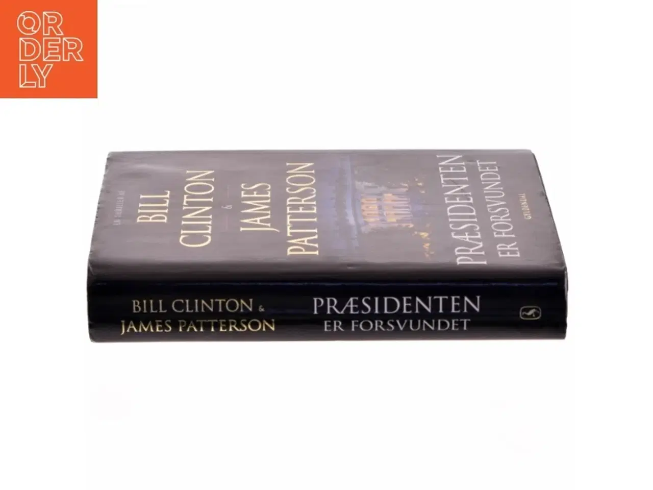 Billede 2 - Præsidenten er forsvundet af Bill Clinton (Bog)