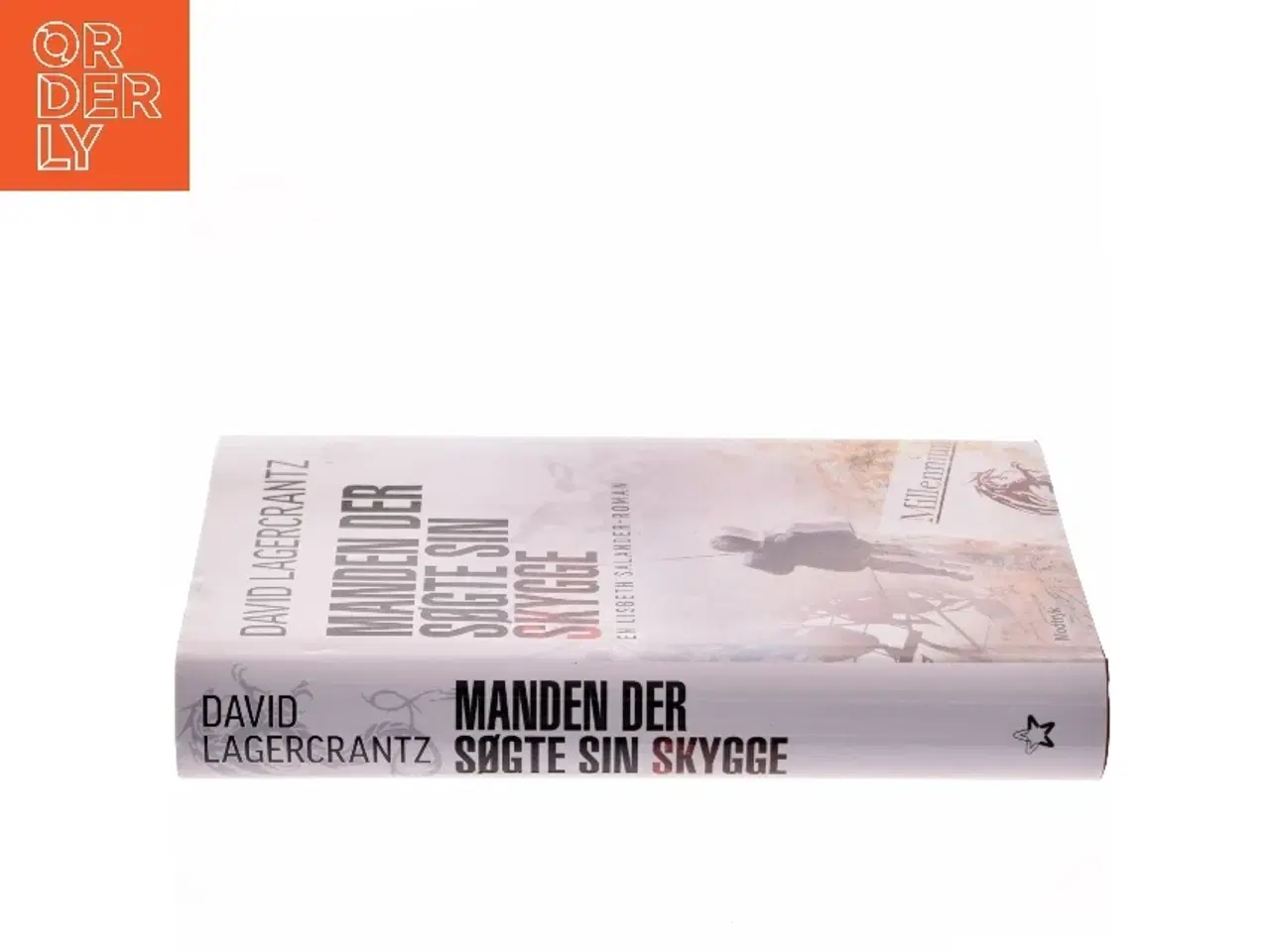 Billede 2 - Manden der søgte sin skygge af David Lagercrantz (Bog)
