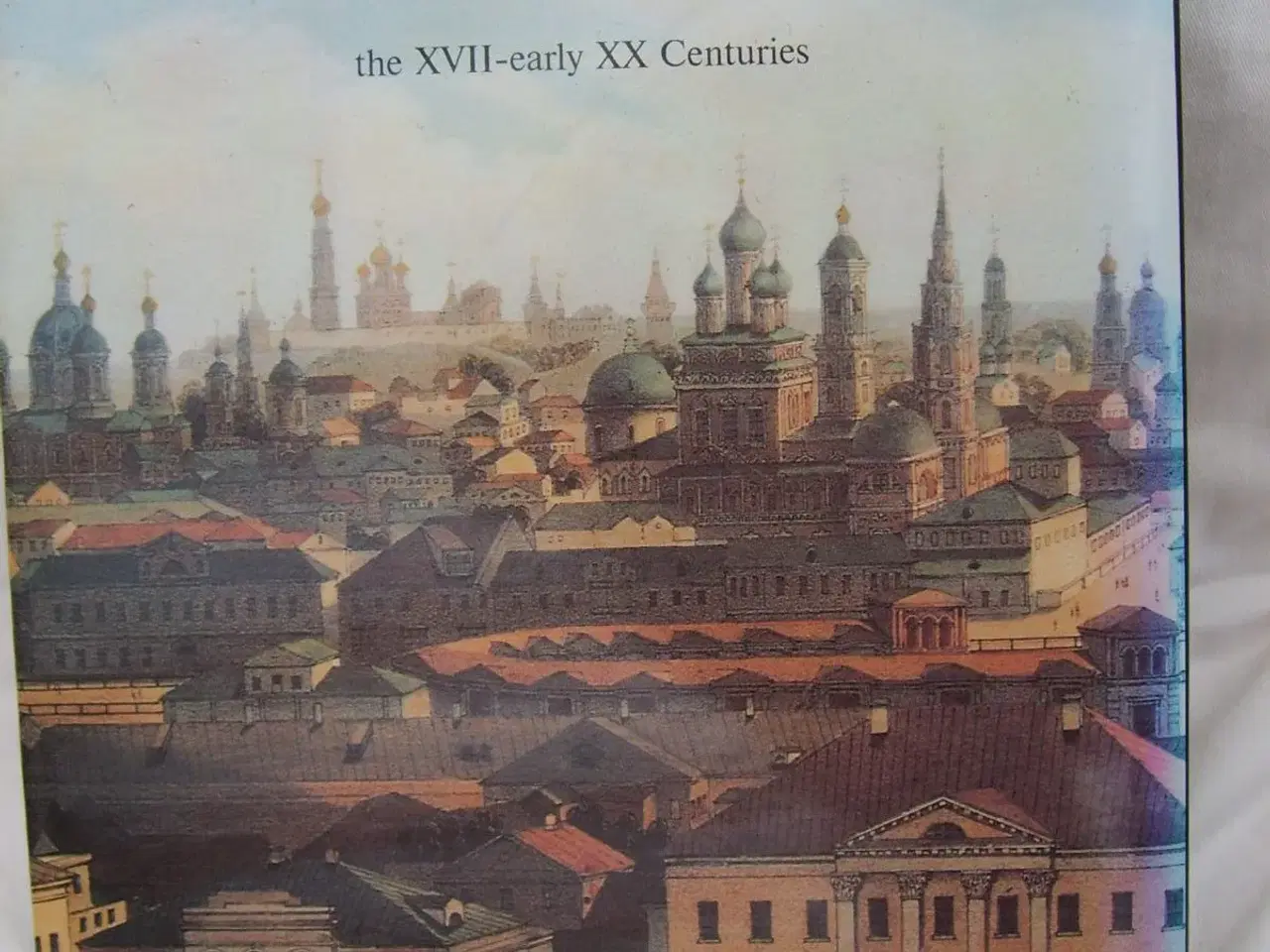 Billede 6 - Old Moscow Image XVII Early XX Centuries bog