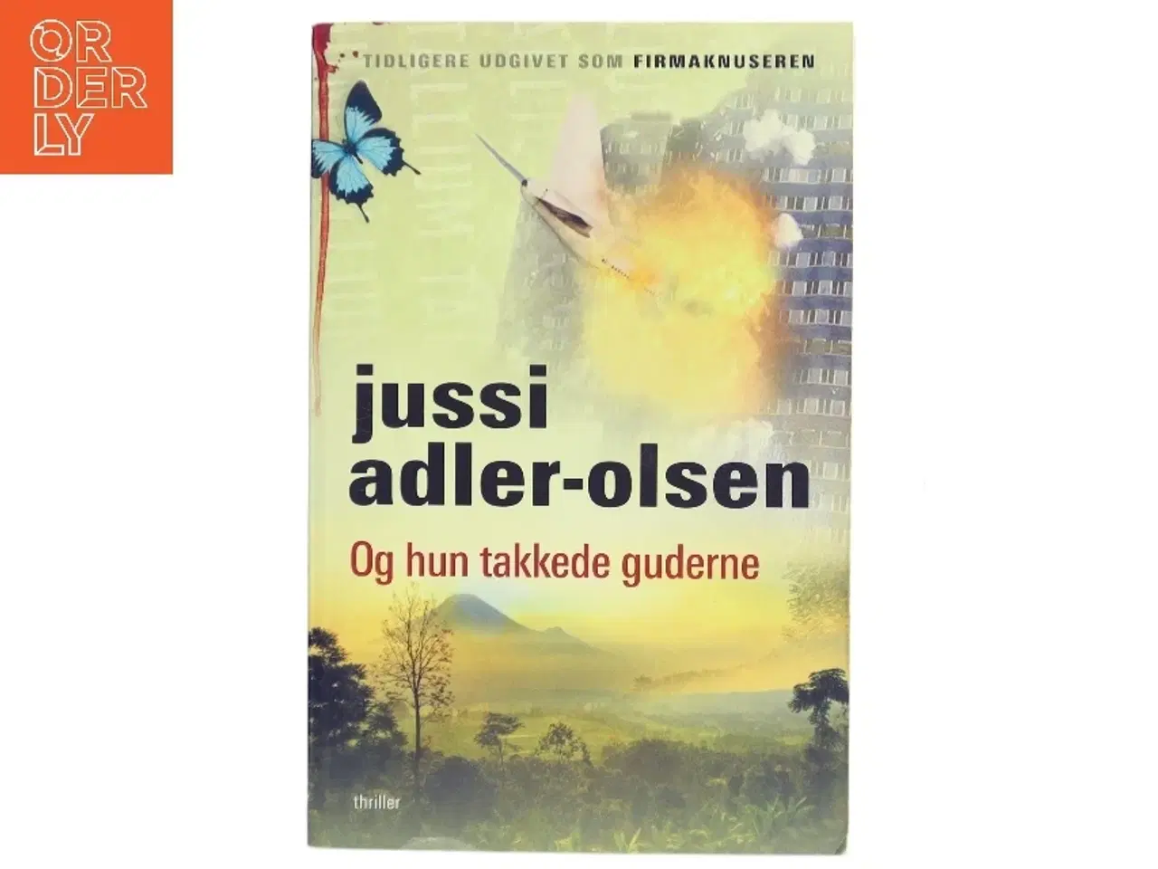 Billede 1 - Og hun takkede guderne af Jussi Adler-Olsen (Bog)