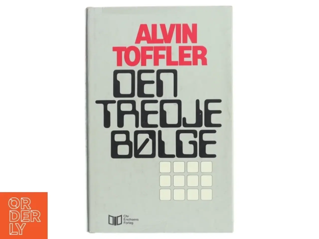 Billede 1 - Alvin Toffler &#39;Den Tredje Bølge&#39; Bog fra Chr. Erichsens Forlag