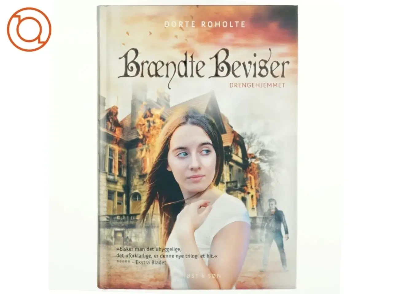 Billede 1 - Brændte beviser af Dorte Roholte (Bog)