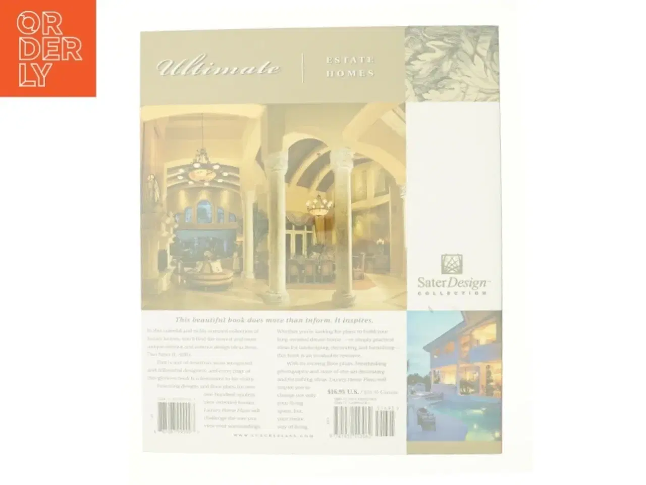 Billede 2 - Dan Sater&#39;s Luxury Home Plans : Over 100 View-Oriented Estate Homes by Sater Design Collection Staff af Dan F. Sater (Bog)
