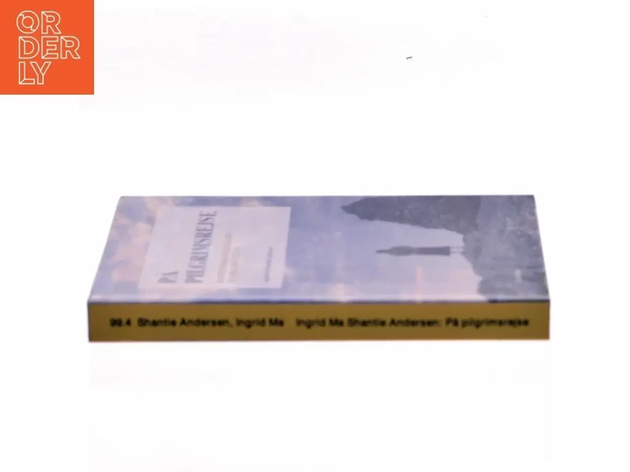 Billede 2 - På pilgrimsrejse af Ingrid Ma Shantie Andersen (Bog)