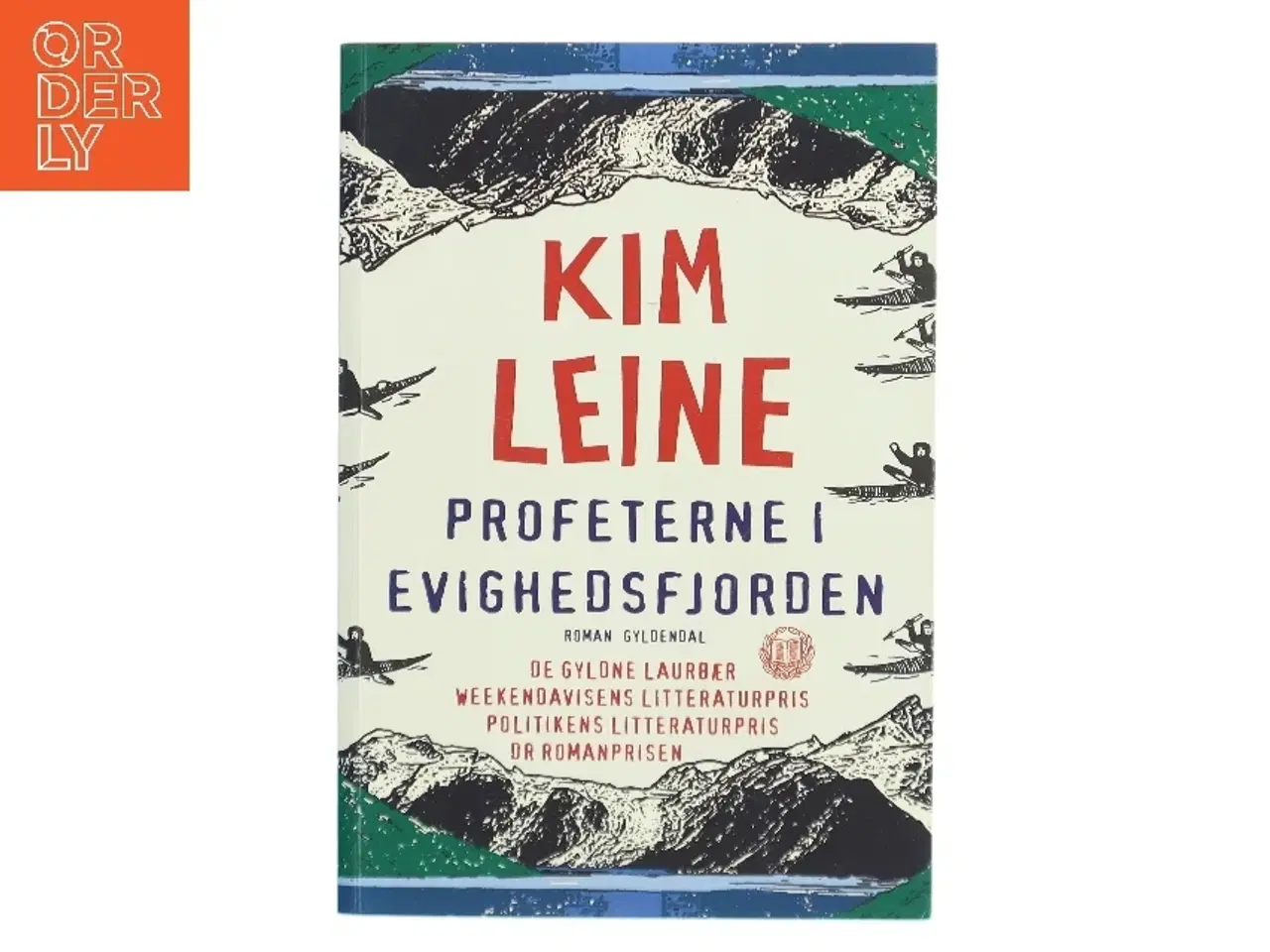 Billede 1 - Profeterne i Evighedsfjorden af Kim Leine (Bog)