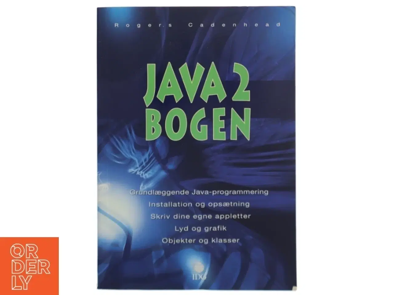 Billede 1 - Java 2 bogen af Rogers Cadenhead (Bog)