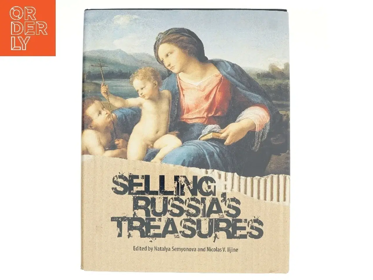 Billede 1 - Selling Russia's Treasures af N. I︠U︡ Semenova, Natalya Semyonova, Nicolas V. Iljine (Bog)